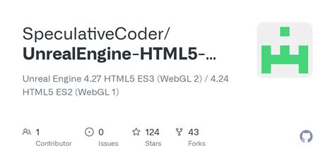 Unreal Engine 4.27 HTML5 ES3 (WebGL 2) / 4.24 